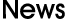Last News